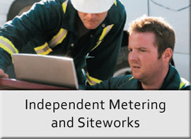 Independent Metering and Siteworks